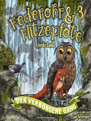 cover image of Federohr und Flitzepfote 3--Der verborgene Gang